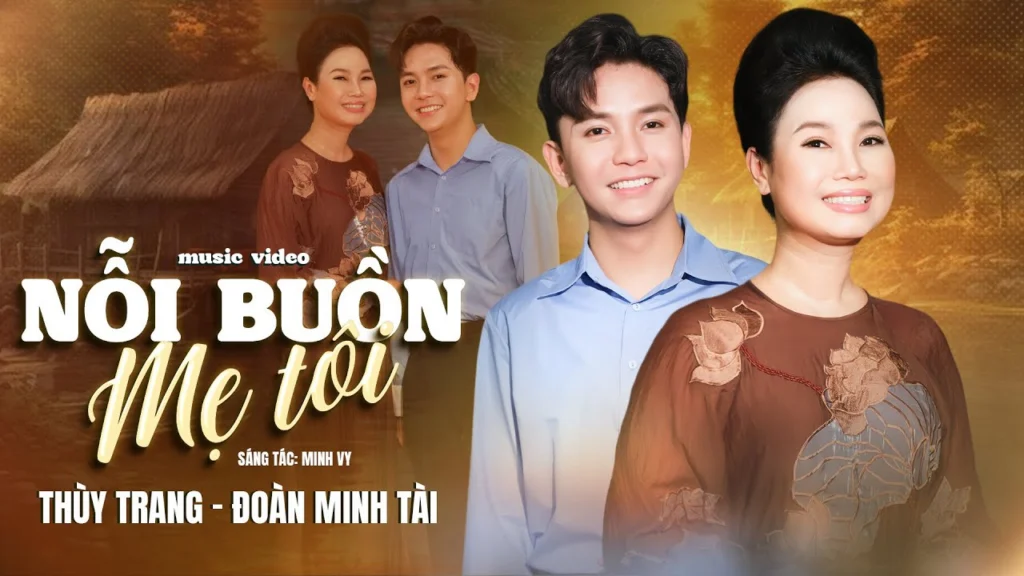 MV Nỗi buồn mẹ tôi – Thùy Trang và Đoàn Minh Tài