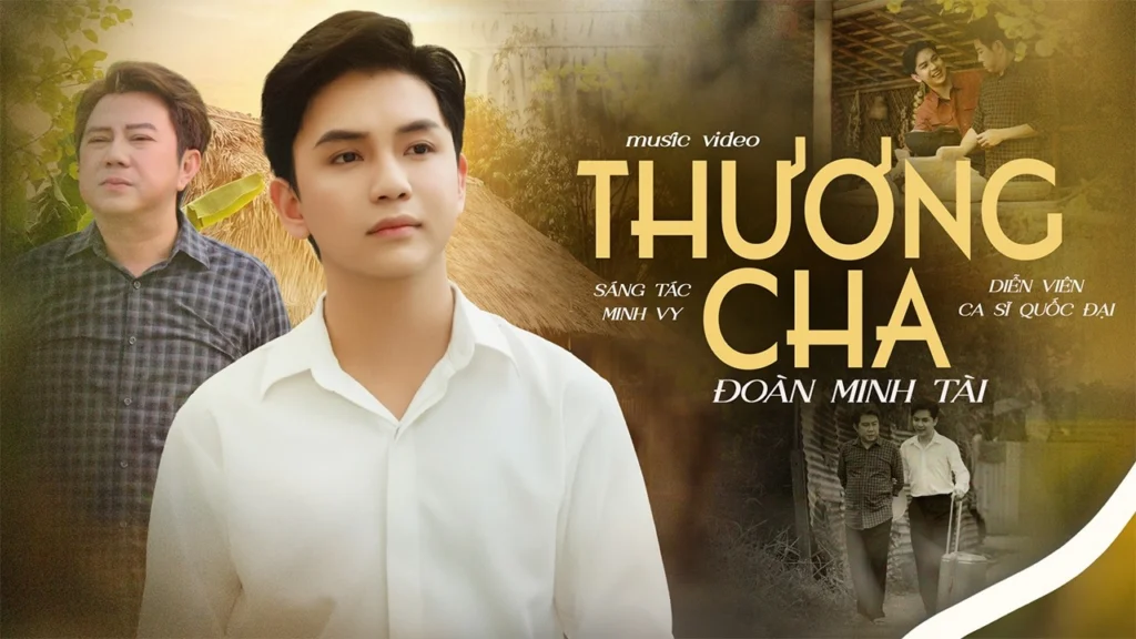 MV Thương Cha – Đoàn Minh Tài